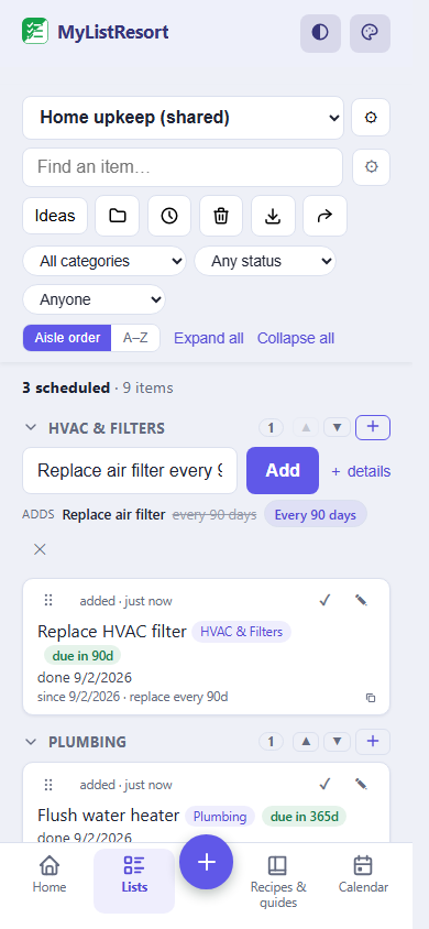 A repeating schedule typed straight into a MyListResort maintenance list, with the every 90 days cadence shown as a chip before the task is added